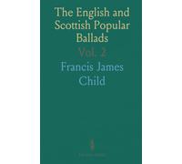 The English and Scottish Popular Ballads