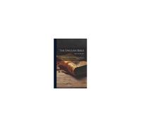 The English Bible: Containing The Old And New Testaments, According To The Authorized Version