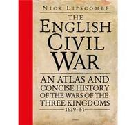 Colonel Nick Lipscombe – The English Civil War – Osprey Publishing