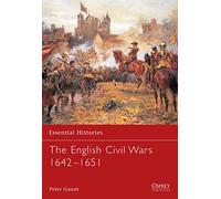 The English Civil Wars 1642 - 1651