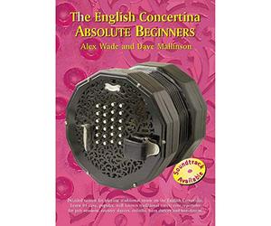 The English Concertina Absolute Beginners