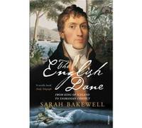 The English Dane by Sarah Bakewell Paperback Book Bakewell, Sarah (Auteur)