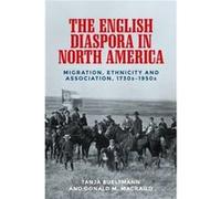 The English Diaspora in North America by Donald MacRaild Unknown (Auteur)