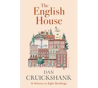 The English House: A History in Eight Buildings