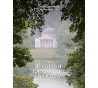 The English Landscape Garden: Dreaming of Arcadia