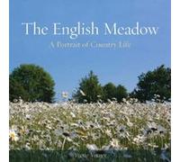The English Meadow: A Portrait of Country Life Verner, Yvette (Auteur)