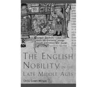 The English Nobility in the Late Middle Ages by Chris GivenWilson Chris Given-Wilson (Auteur)