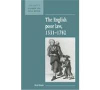 The English Poor Law, 1531-1782, New Studies in Economic and Social History Paul Slack (Auteur)