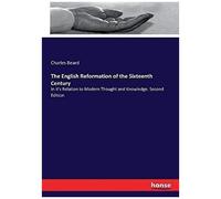 The English Reformation Of The Sixteenth Century