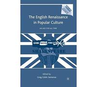 The English Renaissance In Popular Culture