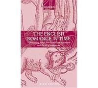 The English Romance in Time Helen Cooper (Auteur)