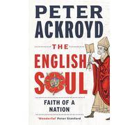 The English Soul: Faith of a Nation