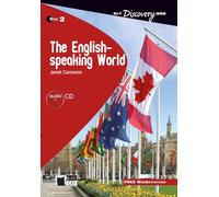 The English Speaking World. Buch + Audio-CD: Englische Lektüre für das 4. und 5. Lernjahr. Buch + Audio-CD + free web activities