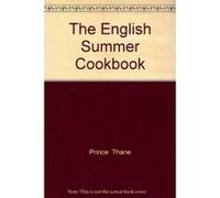 The English Summer Cookbook Prince Thane (Auteur)