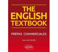 The English Textbook: Prépas commerciales