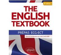 The English Textbook - Prépas Ecg-Ect