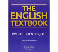 The English Textbook: Prépas scientifiques