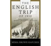 The English Trip Of 1910