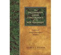 The Englishman's Greek Concordance of the New Testament