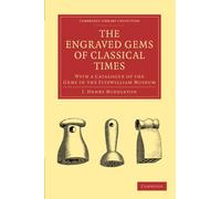 The Engraved Gems Of Classical Times
