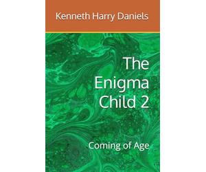 The Enigma Child 2: Coming of Age