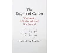 The Enigma of Gender: Why Identity Is Neither Individual Nor Essential