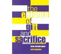 The Enigma of Gift and Sacrifice, Perspectives in Continental Philosophy, 21