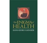 The Enigma of Health by HansGeorg University of Heidelberg Gadamer HansGeorg University of Heidelberg Gadamer (Auteur)