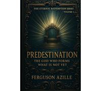 The Enigma Of Mercy: The Enigma of Mercy (Volume 2 of The Eternal Redemption Series): Predestination Explained - Understanding God’s Sovereign ... Pastors, and Serious Disciples of the Word)