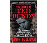The Enigma Of Ted Bundy