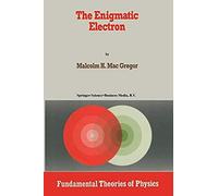 The Enigmatic Electron