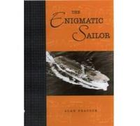 The Enigmatic Sailor Alan, Sir, DSC Peacock (Auteur)