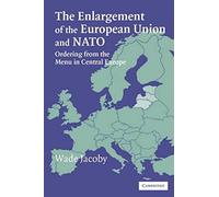 The Enlargement Of The European Union And Nato