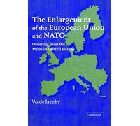The Enlargement Of The European Union And Nato
