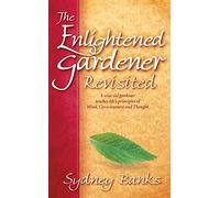 The Enlightened Gardener Revisited