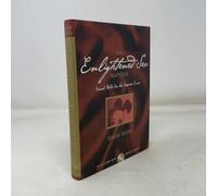 The Enlightened Sex Manual: Sexual Skills for the Superior Lover
