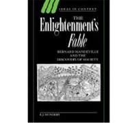 The Enlightenment's Fable, Ideas in Context E. J. Hundert (Auteur)