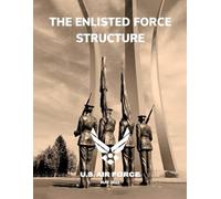The Enlisted Force Structure: The Brown Book, 16 May 2022