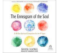 The Enneagram of the Soul: A 40-day Spiritual Companion for the 9 Types