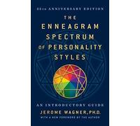The Enneagram Spectrum Of Personality Styles 2e