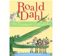 The Enormous Crocodile Roald Dahl (Auteur)
