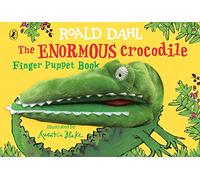 The Enormous Crocodiles Finger Puppet Book by Roald Dahl Roald Dahl (Auteur)