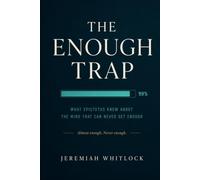 The Enough Trap: What Epictetus Knew About the Mind That Can Never Get Enough