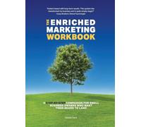 The Enriched Marketing Workbook