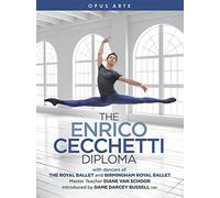 The Enrico Cecchetti Diploma : Méthode d'apprentissage du ballet.