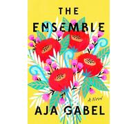 The Ensemble: A Novel