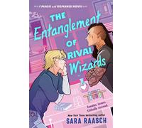 The Entanglement of Rival Wizards - Sara Raasch - Bramble - ebook (ePub) - Livre