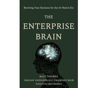 The Enterprise Brain: Rewiring Your Business for the AI-Native Era