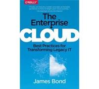 The Enterprise Cloud by James Bond James Bond (Auteur)