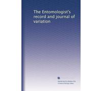 The Entomologist's record and journal of variation